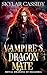 Vampire's Dragon Mate by Skylar Cassidy Vampire's Dragon Mate by Skylar Cassidy