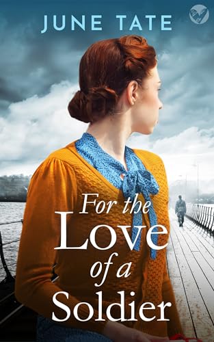 For the Love of a Soldier (Kindle Edition)