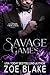 Savage Games (Dark Obsession #3)