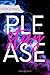 Please Stay (Italian Edition)