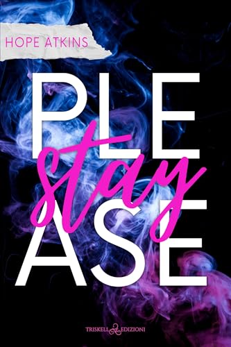 Please Stay (Italian Edition)