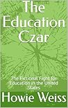 The Education Cza...