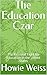 The Education Czar by Howie Weiss