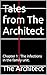 Tales from The Architect  by The Architect