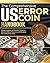 The Comprehensive US Error Coins Handbook by Thomas Reed