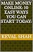 Make Money Online by Keval Shah