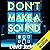 Don't Make a Sound by David  Jackson