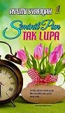 Seminit Pun Tak Lupa