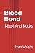Blood Bond: Blood And Books