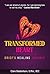 A Transformed Heart: Grief'...
