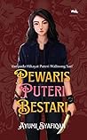 Pewaris Puteri Bestari by Ayumi Syafiqah