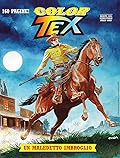Color Tex n. 25 : Un maledetto imbroglio