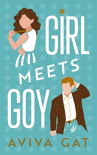 Girl Meets Goy: A Novel (Kindle Edition)