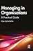 Managing in Organisations: A Practical Guide