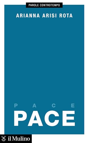 Pace (Voci) (Italian Edition)