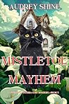 Mistletoe Mayhem