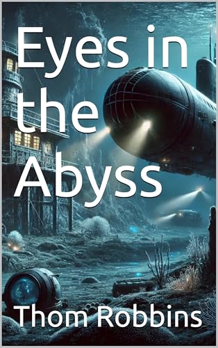 Eyes in the Abyss (Kindle Edition)