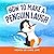 How to Make a Penguin Laugh