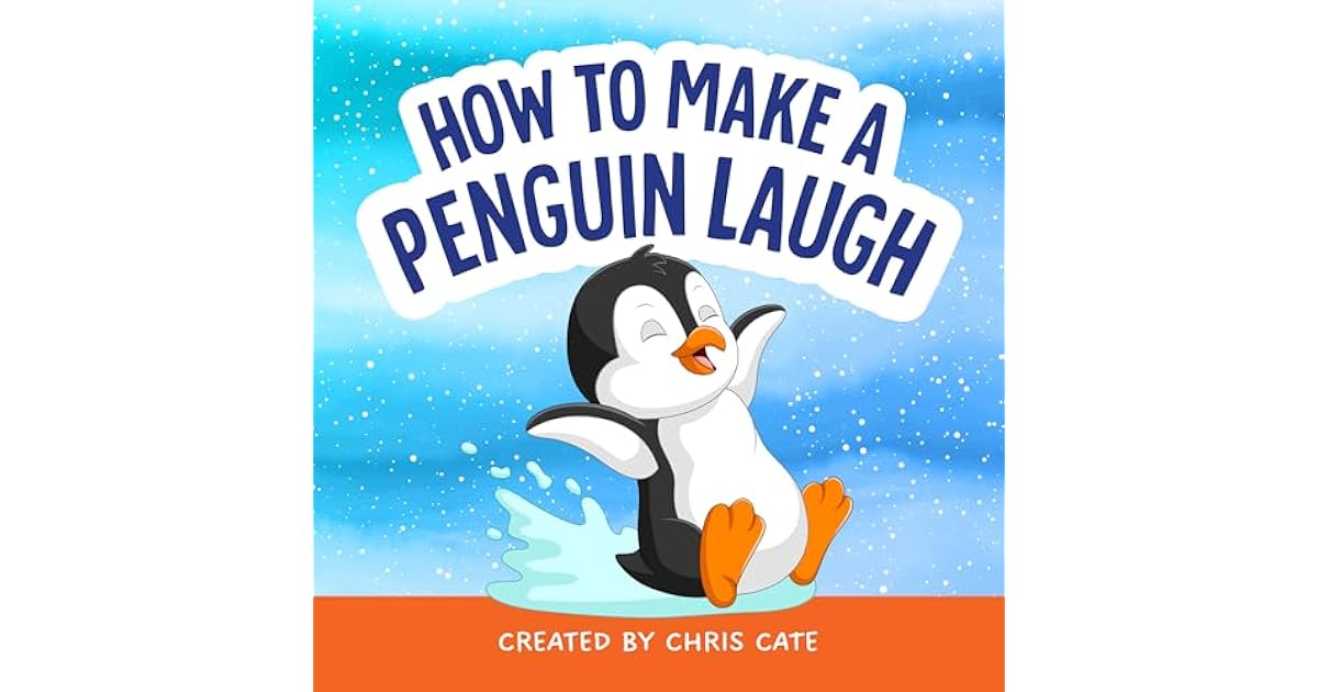 Book giveaway for How to Make a Penguin Laugh A Funny Penguin Story