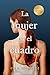 La mujer en el cuadro - Tercer finalista Premio de Novela 'Fe... by Eva M. Fernández Poyatos