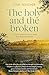 The Holy and the Broken by Ittay Flescher