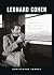Leonard Cohen: The Man Who Saw the Angels Fall