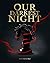 Our Darkest Night by Gabriella E. Mari Our Darkest Night by Gabriella E. Mari
