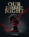 Our Darkest Night by Gabriella E. Mari