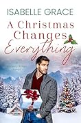 A Christmas Changes Everything