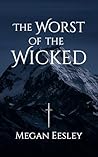 Book cover for The Worst of the Wicked
