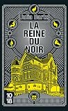 La Reine du noir