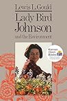 Lady Bird Johnson...