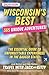 Wisconsin's Best: 365 Uniqu...