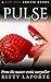 Pulse: A Red-Hot Erotic Story