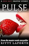 Pulse: A Red-Hot Erotic Story (Sin & Other Pleasures)