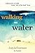 Walking on Water