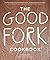 The Good Fork Cookbook
