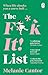 The F**k It! List