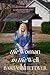 the Woman in the Well: A True Story