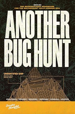 Mothership: Another Bug Hunt