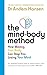 The Mind-Body Cure: How to optimise your brain and body for a stress-free and happy life