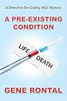 A Pre-Existing Condition by Gene Rontal