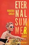 Eternal Summer by Franziska Gänsler