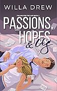 Passions, Hopes, & Us