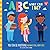 ABC for Me: ABC What Can I Be?: You Can Be Anything You Want to Be, from A to Z