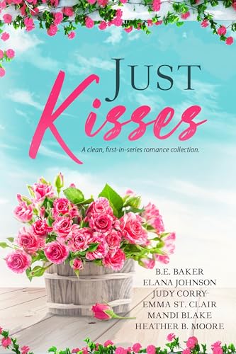 Just Kisses (Kindle Edition)