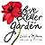 Love Letter to a Garden