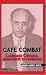 Café combat: Laureano Cerra...
