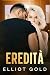 Eredità: Una storia d’amore...