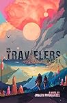 The Travelers: An Ancient Adventure of Gold, Magic and Forgotten Worlds